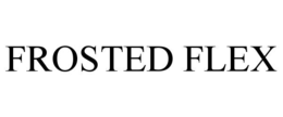 FROSTED FLEX trademark