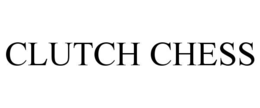 CLUTCH CHESS trademark