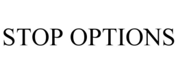 STOP OPTIONS trademark