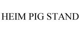 HEIM PIG STAND trademark