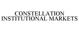 CONSTELLATION INSTITUTIONAL MARKETS trademark