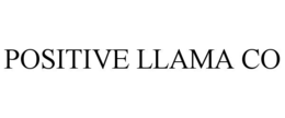 POSITIVE LLAMA CO trademark