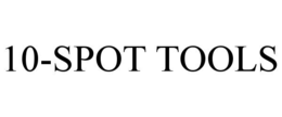 10-SPOT TOOLS trademark