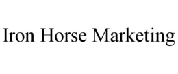 IRON HORSE MARKETING trademark