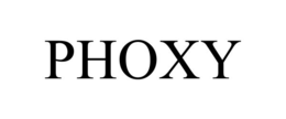 PHOXY trademark