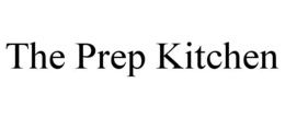 THE PREP KITCHEN trademark
