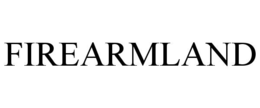 FIREARMLAND trademark