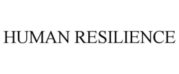 HUMAN RESILIENCE trademark