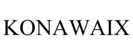 KONAWAIX trademark