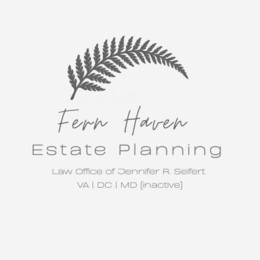 FERN HAVEN ESTATE PLANNING LAW OFFICE OF JENNIFER R. SEIFERT VA | DC | MD (INACTIVE) trademark