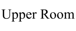 UPPER ROOM trademark