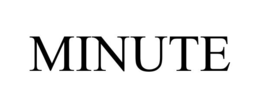 MINUTE trademark