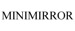MINIMIRROR trademark