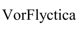 VORFLYCTICA trademark