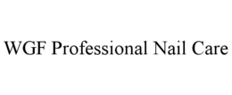 WGF PROFESSIONAL NAIL CARE trademark