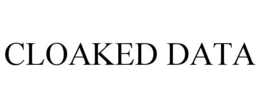CLOAKED DATA trademark