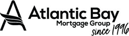 A ATLANTIC BAY MORTGAGE GROUP SINCE 1996 trademark