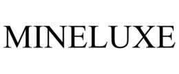 MINELUXE trademark