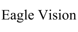 EAGLE VISION trademark