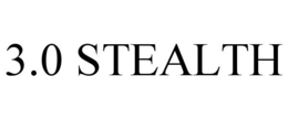 3.0 STEALTH trademark