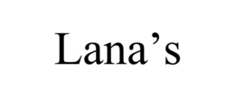 LANA’S trademark