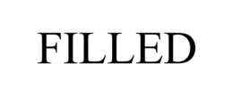 FILLED trademark