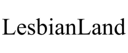 LESBIANLAND trademark