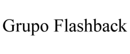 GRUPO FLASHBACK trademark
