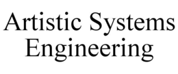 ARTISTIC SYSTEMS ENGINEERING trademark