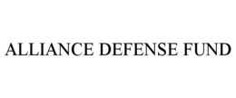 ALLIANCE DEFENSE FUND trademark
