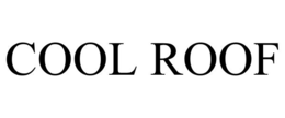 COOL ROOF trademark