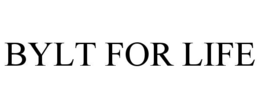 BYLT FOR LIFE trademark