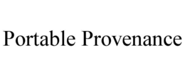 PORTABLE PROVENANCE trademark
