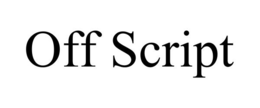 OFF SCRIPT trademark