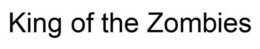 KING OF THE ZOMBIES trademark
