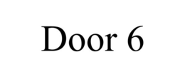 DOOR 6 trademark