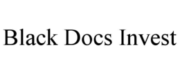 BLACK DOCS INVEST trademark