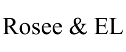 ROSEE & EL trademark