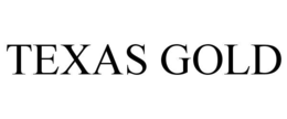 TEXAS GOLD trademark