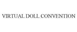 VIRTUAL DOLL CONVENTION trademark