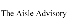 THE AISLE ADVISORY trademark