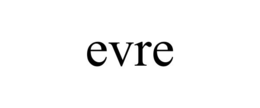 EVRE trademark