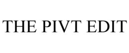 THE PIVT EDIT trademark