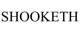 SHOOKETH trademark