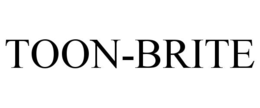 TOON-BRITE trademark