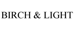 BIRCH & LIGHT trademark