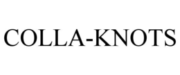 COLLA-KNOTS trademark