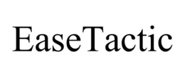EASETACTIC trademark