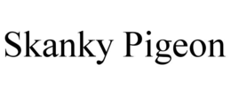 SKANKY PIGEON trademark