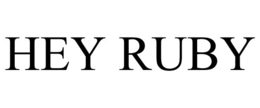 HEY RUBY trademark